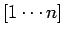 $[1\cdots n]$